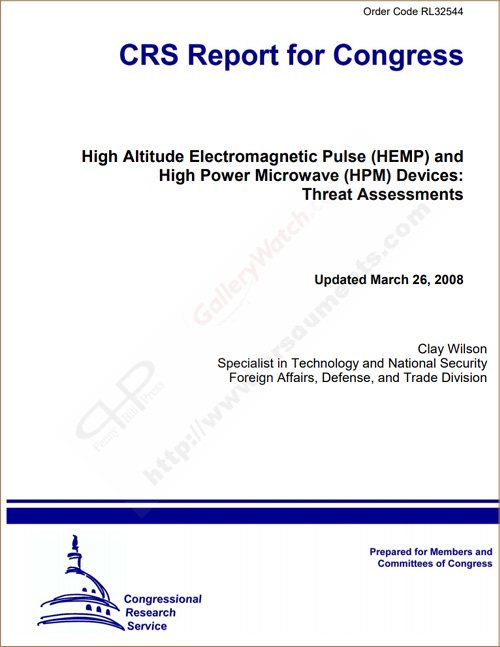 CRS Report for Congress - High Altitude Electromagnetic Pulse (HEMP) and High Power Microwave (HPM) Devices: Threat Assessments