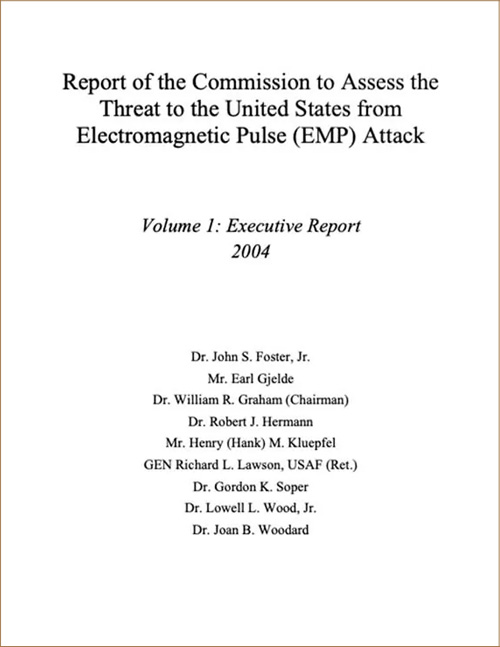 Report of the Commission to Assess the Threat to the United States from Electromagnetic Pulse (EMP) Attack - Volume 1: Executive Report