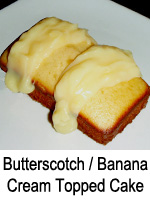 Butterscotch or Banana Cream Topped Protein Cake