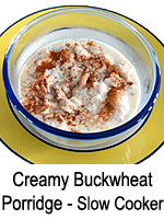 Creamy Buckwheat Porridge - Slow Cooker (Crock Pot)