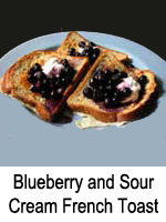 Blueberry and Sour Cream French Toast