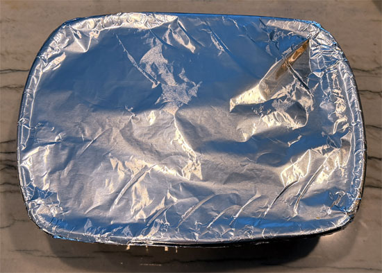 Cover the dish with foil and bake for 30 minutes. 