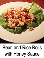 Bean and Rice Rolls with Honey Sauce