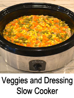 Veggie Dressing - Slow Cooker