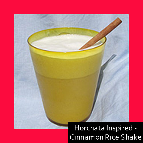 Horchata Inspired - Cinnamon Rice Shake