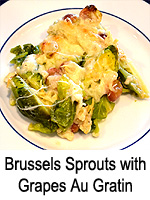 Brussels Sprouts with Grapes Au Gratin
