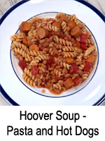 Hoover Soup - Pasta and Hot Dogs