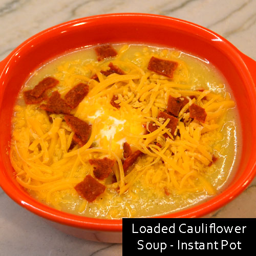 Loaded Cauliflower Soup - Instant Pot
