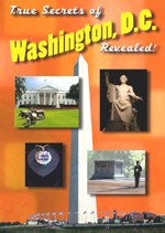 Picture of True Secrets of Washington, D.C. Revealed! Book