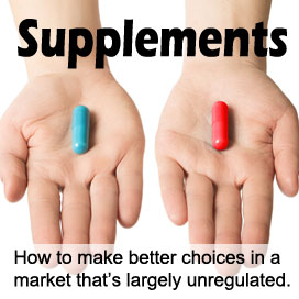 Supplements - Choose Wisely!