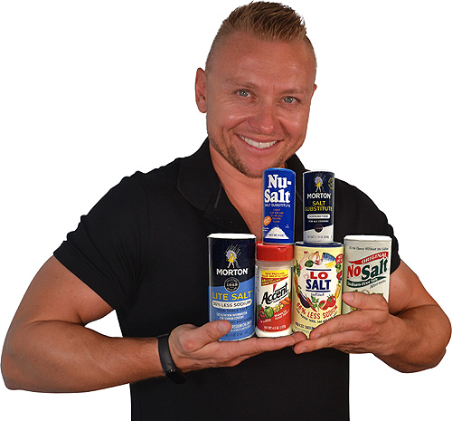 Some salt substitutes you might consider including Nu-Salt, Morton Salt Substitute, Morton Lite Salt, Accent, Lo Salt and No Salt. 